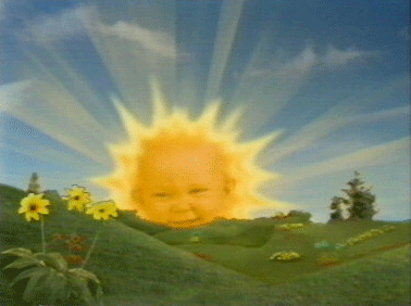The sun is always smiling... errr, I mean... shining